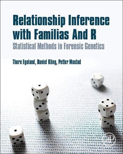 Cover image for Relationship Inference with Familias and R: Statistical Methods in Forensic Genetics