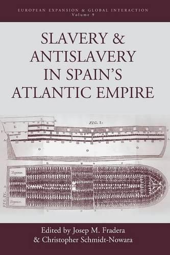 Slavery and Antislavery in Spain's Atlantic Empire