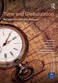 Cover image for Time and Globalization: An interdisciplinary dialogue