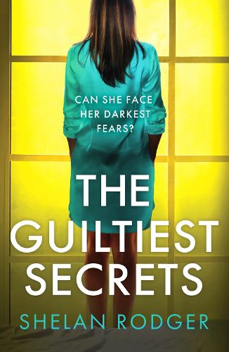 Cover image for The Guiltiest Secrets: A compelling and emotional drama exploring the power of secrets