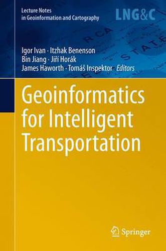 Cover image for Geoinformatics for Intelligent Transportation