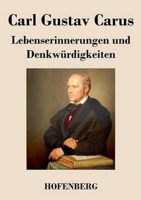 Cover image for Lebenserinnerungen und Denkwurdigkeiten