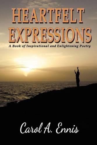 Cover image for Heartfelt Expressions: A Book of Inspirational and Enlightening Poetry