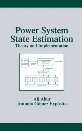 Cover image for Power System State Estimation: Theory and Implementation