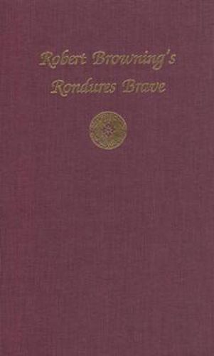 Cover image for Robert Browning's Rondures Brave