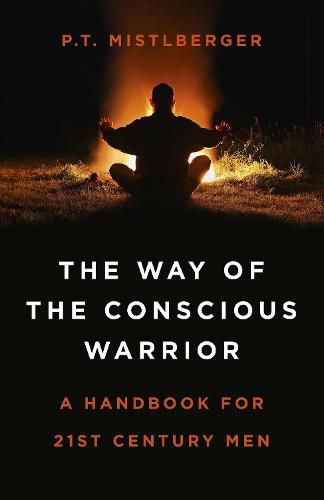 Cover image for Way of the Conscious Warrior, The: A Handbook for 21st Century Men