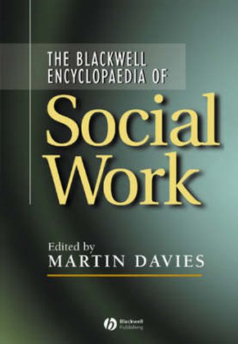 Cover image for The Blackwell Encyclopaedia of Social Work