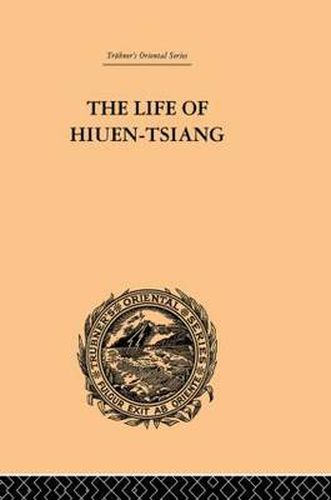 Cover image for The Life of Hiuen-Tsiang