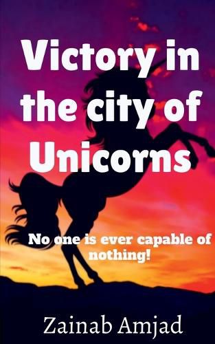 Cover image for Victory in the city of Unicorns