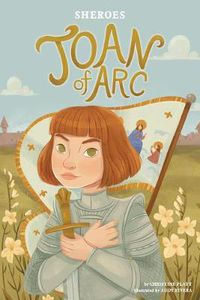 Cover image for Sheroes: Joan of Arc