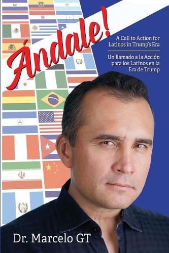 Cover image for Andale: A Call to Action for Latino's in Trumps Era