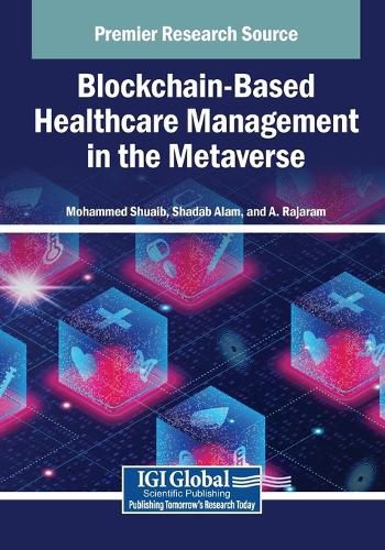 Cover image for Blockchain-Based Healthcare Management in the Metaverse
