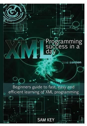 Cover image for XML Programming Success in A Day