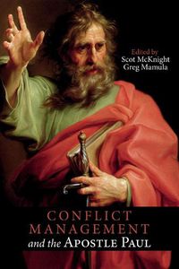 Cover image for Conflict Management and the Apostle Paul