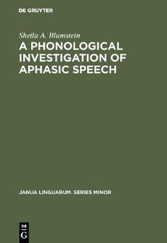 Cover image for A Phonological Investigation of Aphasic Speech