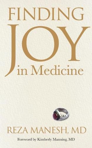 Cover image for Finding Joy in Medicine