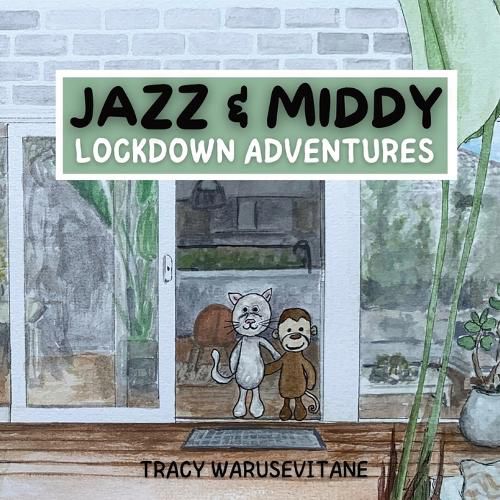 Cover image for Jazz and Middy: Lockdown Adventures