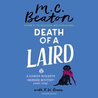 Cover image for Death of a Laird: A Hamish Macbeth Short Story