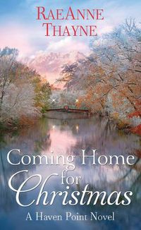 Cover image for Coming Home for Christmas: A Haven Point Novel