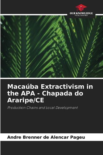 Cover image for Macauba Extractivism in the APA - Chapada do Araripe/CE
