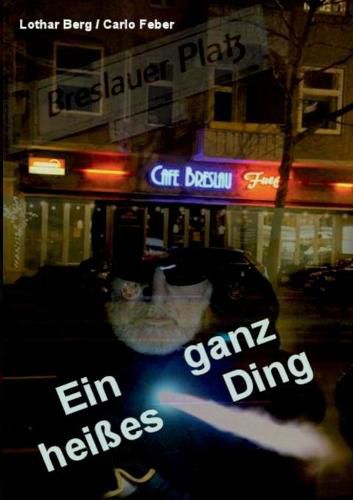 Ein ganz heisses Ding