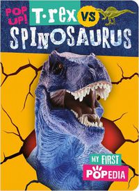 Cover image for T. rex vs Spinosaurus