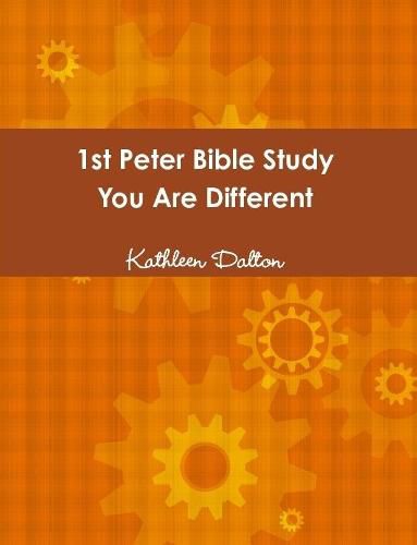 Cover image for 1st Peter Bible Study You Are Different