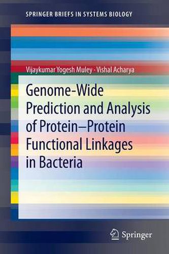 Cover image for Genome-Wide Prediction and Analysis of Protein-Protein Functional Linkages in Bacteria