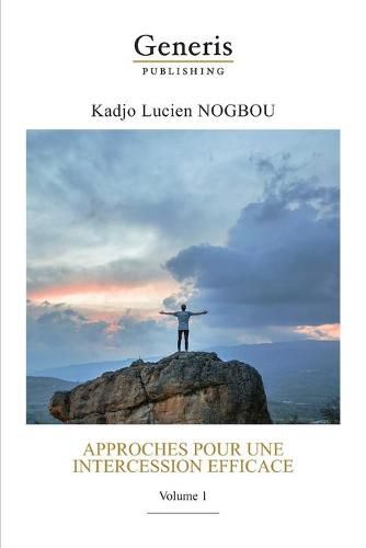 Cover image for Approches pour une intercession efficace: Volume 1