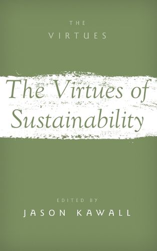 Cover image for The Virtues of Sustainability