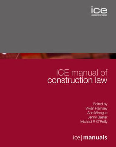 Cover image for ICE Manual of Construction Law: (formerly Construction Law Handbook)