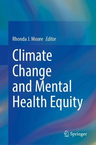Cover image for Climate Change and Mental Health Equity