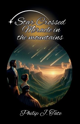 Cover image for Star Crossed Miracle in the Mountains