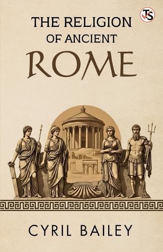 Cover image for The Religion Of Ancient Rome (EditionFirst Edition)