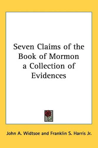 Cover image for Seven Claims of the Book of Mormon a Collection of Evidences