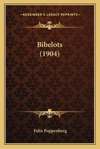 Cover image for Bibelots (1904)