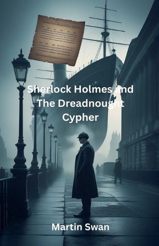 Cover image for Sherlock Holmes and The Dreadnought Cypher