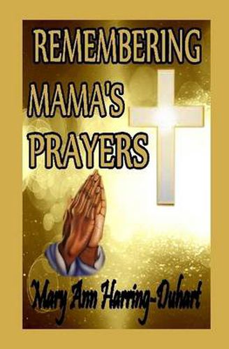 Cover image for Remembering Mama's Prayers