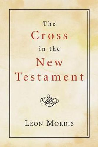 Cover image for The Cross in the New Testament