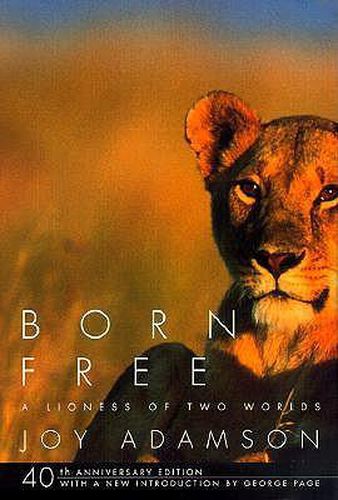 Cover image for Born Free: A Lioness of Two Worlds