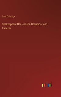 Cover image for Shakespeare Ben Jonson Beaumont and Fletcher