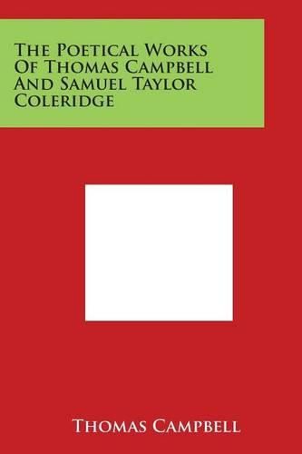 Cover image for The Poetical Works of Thomas Campbell and Samuel Taylor Coleridge