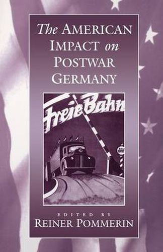 Cover image for The American Impact on Postwar Germany