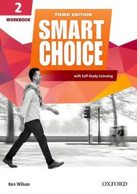 Cover image for Smart Choice: Level 2: Workbook with Self-Study Listening: Smart Learning - on the page and on the move