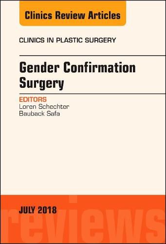 Cover image for Gender Confirmation Surgery, An Issue of Clinics in Plastic Surgery