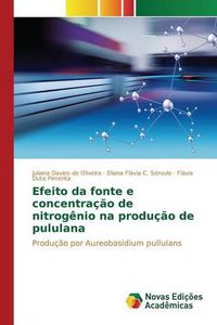 Cover image for Efeito da fonte e concentracao de nitrogenio na producao de pululana