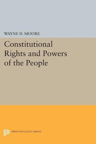 Cover image for Constitutional Rights and Powers of the People