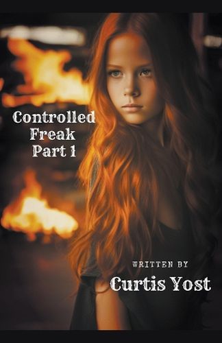 Cover image for Controlled Freak