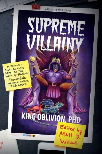 Cover image for Supreme Villainy: A Behind-the-Scenes Look at the Most (In)Famous Supervillain Memoir Never Published