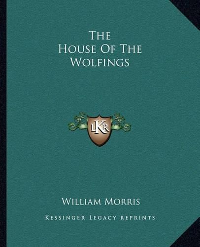 The House of the Wolfings